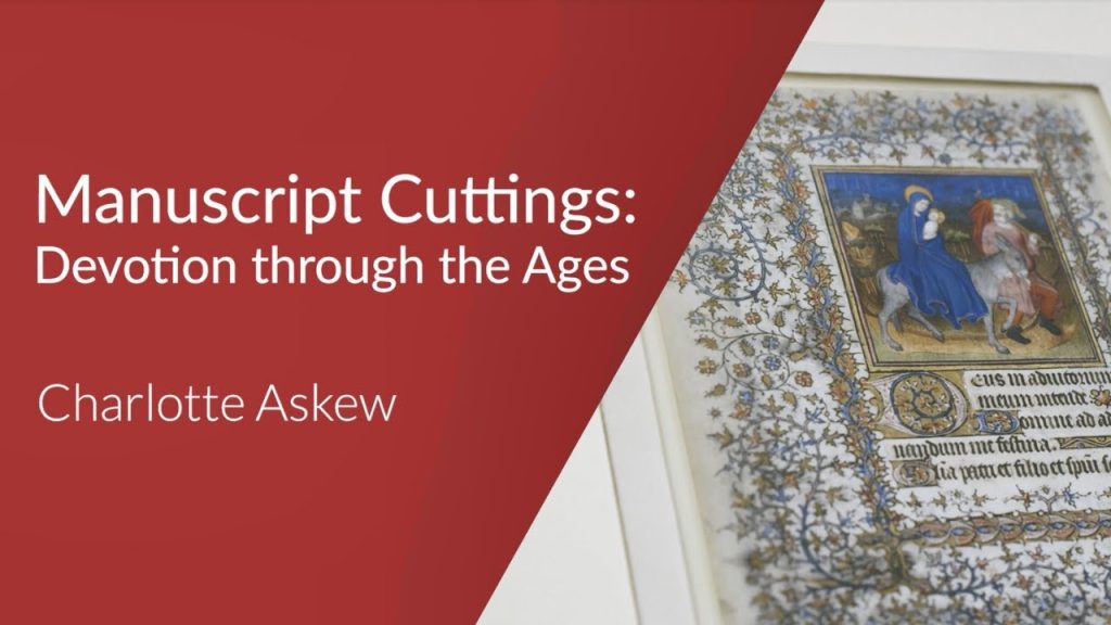Video Thumbnail: Manuscript cuttings devotion through the ages