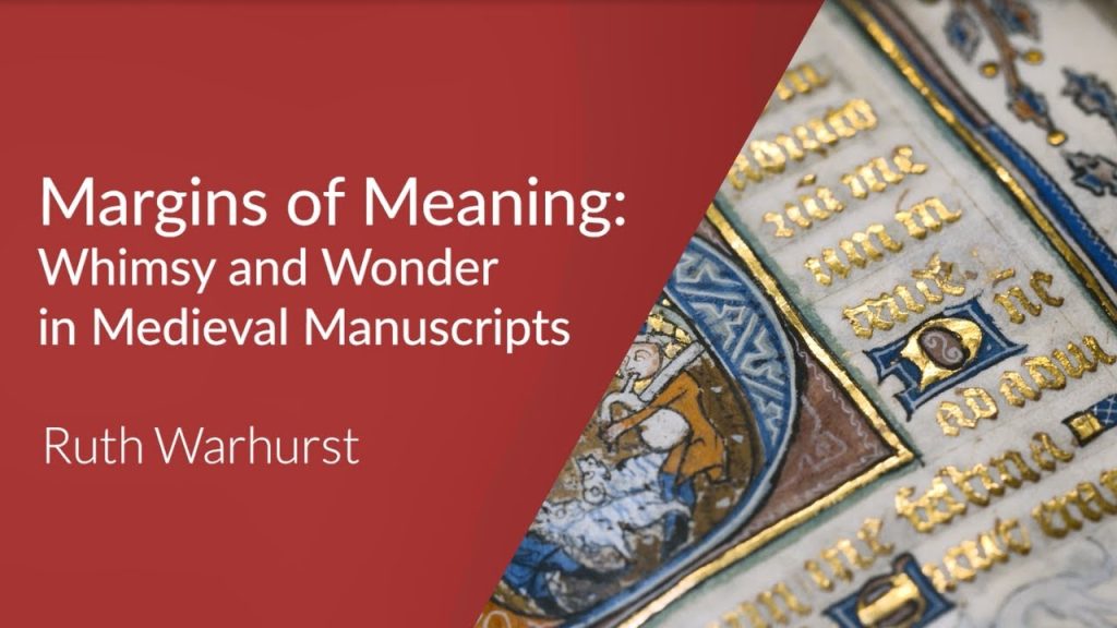 Video Thumbnail: Margins of meaning whimsy and wonder in medieval manuscriptsmargins of meaning whimsy and wonder in medieval manuscripts